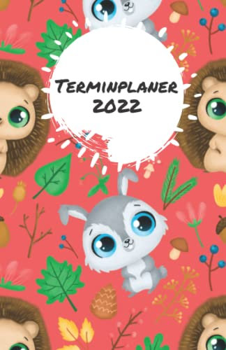 Terminplaner 2022: Terminkalender mit Uhrzeiten (5-20 Uhr), 1 Woche 2 Seiten, A5 Tagesplaner mit Zeit, Hase