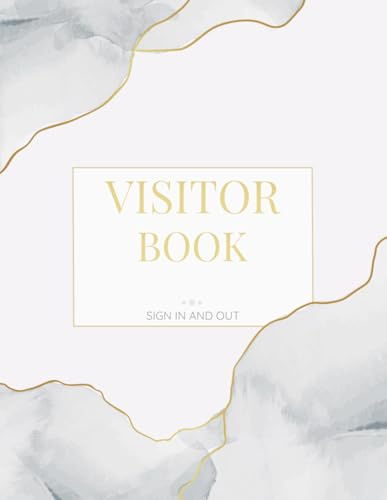 Visitor Book Sign In and Out: A Simple Guest Sign In and Out Log Book for Recording Visitor Activity in Workplaces, Offices, and Businesses of All Sizes (Records Up to 3120 Entries)