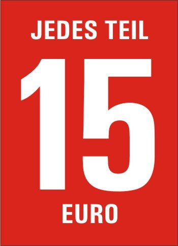 Preisschilder 10 Stück Jedes Teil 15 Euro DIN A4 / 21 x 29,7 cm für Räumungsverkauf/ohne Rahmen