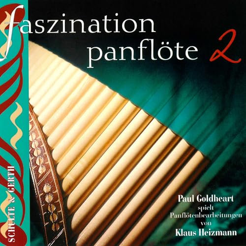 Faszination Panflöte 2