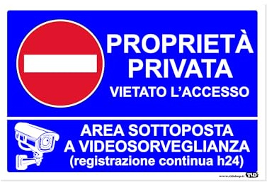 TLDSHOP® - Cartello Segnaletico - PROPRIETÀ PRIVATA Area Videosorvegliata h24-30x20cm - Pezzi 1 - Materiale: (PVC 5mm(FOREX))