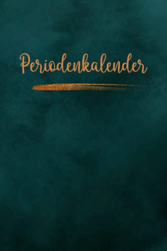 Periodenkalender: Menstruationskalender Für Mädchen I Notizbuch Für Periode I Zyklus Tagebuch