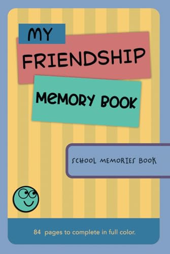 My Friendship Memory Book: School Memories book
