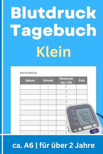 Blutdruck Tagebuch Klein: Blutdruckpass | Mini-Format ca. A6 10 x 15 cm | zum Eintragen der Messwerte | Blutdruck & Puls übersichtlich dokumentieren
