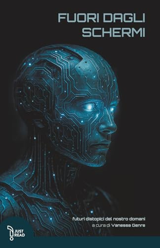 Fuori dagli schermi: Futuri distopici del nostro domani