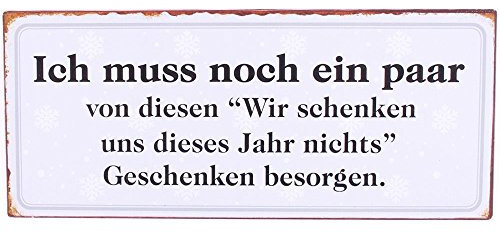 AS4HOME Blechschild - Ich muss noch EIN Paar von diesen Geschenken besorgen - Schild im Antik Look - Metallschild Wandschschild Metall für den Innenbereich - Nostalgieschild
