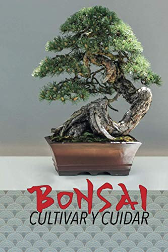 Bonsai Cultivar y Cuidar: Ayuda de Planificación para el Diseño de Bonsáis. Hasta 100 Hojas para Registrar las Tareas de sus Pequeños Arboles. Para Amantes, Viveros o Jardineria. 15x23cm. Portada Gris