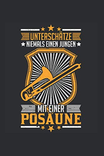 Posaunisten Notizbuch: Posaune Junge Blasorchester Posaunist Geschenk / 6x9 Zoll / 120 gepunktete Seiten Seiten