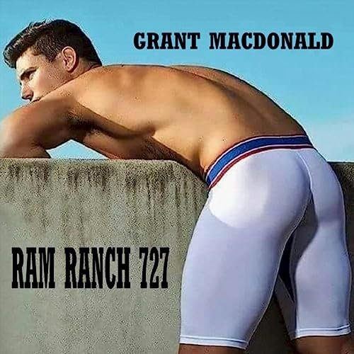Ram Ranch 727 [Explicit]