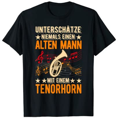 Tenorhorn Alter Mann Opa Tenorhornist T-Shirt