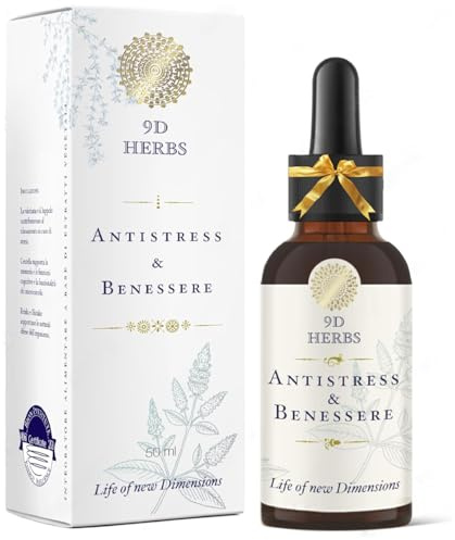 Antistress & Benessere | Integratore 100% Naturale in Gocce da 50 ml | Combatte lo Stress, Rilassa Corpo e Mente, e Migliora il Benessere Fisico e Mentale | 9D HERBS