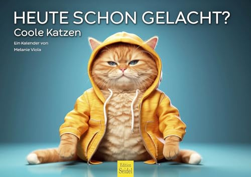 Edition Seidel Premium Kalender Coole Katzen 2026 Format DIN A3 Wandkalender Katzenkalender Tiere Katze lustige Sprüche Motivation Melanie Viola