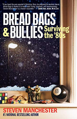 Bread Bags & Bullies: Surviving the '80s