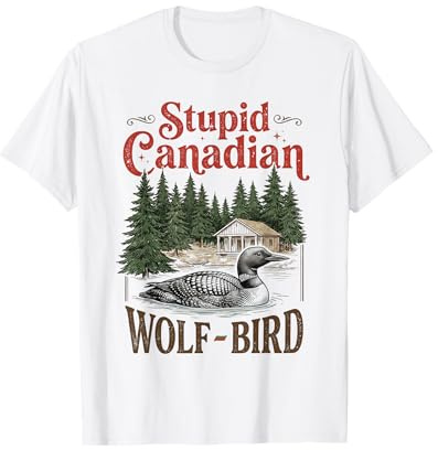Hockey-Meme „Dummer Kanadischer Wolfsvogel“ mit beheiztem Lo T-Shirt
