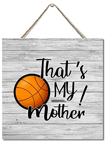 Wooden Sign That's My Mother Proud Basketball Mom Daughter Wood Door Sign Pallet Sign Personalized Basketball Team Gift Rustic Wooden Home Wall Sign Hanging Wood Sign Decorative Wall Decor 12x12in