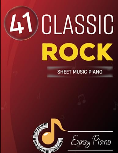 41 Classic Rock Sheet Music Piano: Easy Piano