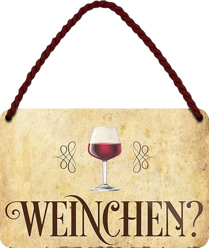 schilderkreis24 Blechschild Wein-Sprüche – Deko für Küche, Hausbar & Vinothek: (Weinchen ?)