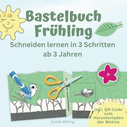 Bastelbuch Frühling Schneiden lernen in 3 Schritten ab 3 Jahren