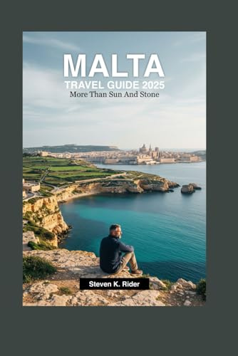 Malta Travel Guide 2025: More Than Sun and Stone