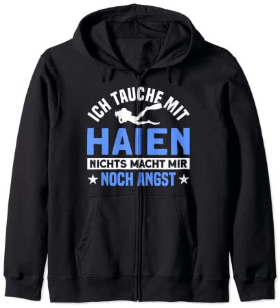 Ich Tauche Mit Haien Nichts Macht Mir Noch Angst Taucher Kapuzenjacke