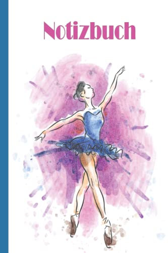 Ballett Notizbuch: Ballett Notizbuch, breit liniert, liniertes Papier-Notizbuch für Schule, Studenten, Geschenk für Kinder, Jungen, Mädchen, Ballett Notizbuch, Ballett Liebhaber