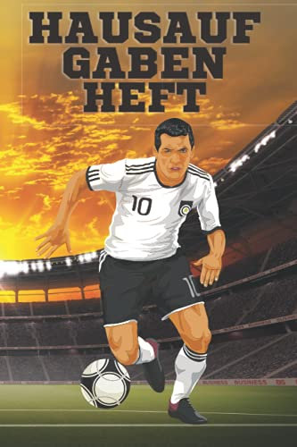 Hausaufgabenheft Fußball: Hausaufgabenheft für Fußball Fans im A5 Format zur Einschulung, für die Grundschule. Mit Stundenplan für das erste und zweite Schuljahr