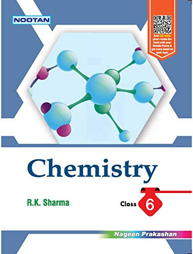 VATSAL ISC Board Chemistry Book for Class 6 Academic Year 2025-2026 Nageen Prakashan [Paperback] R.K. Sharma