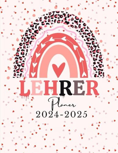 Lehrerplaner 2024/2025 Für Frauen: Schulkalender für Lehrer & Lehrerinnen zum Organisieren des Schuljahrs | August 2024 bis Juli 2025, Boho Regenbogen