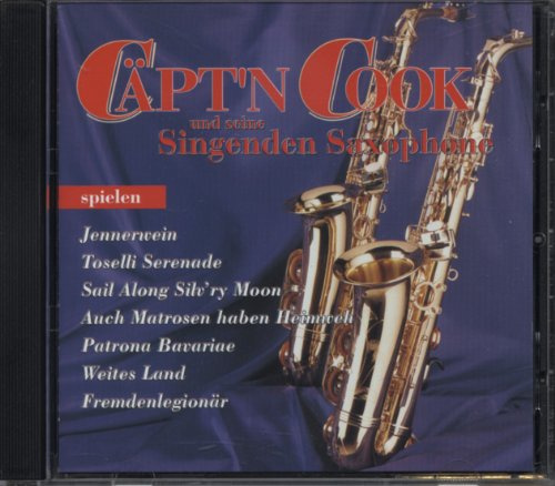 Caept'N Cook und Seine Singenden Saxophone