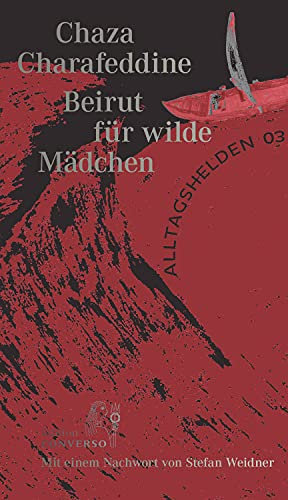 Beirut für wilde Mädchen (Alltagshelden)