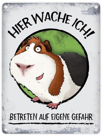 Metallschild mit Meerschweinchen Motiv und Spruch: Hier wache ich! Betreten auf eigene Gefahr