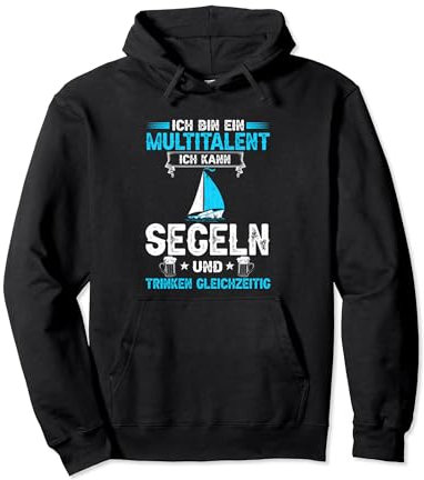 Allrounder zum Segeln und Biertrinken, lustiger Matrosenspruch Pullover Hoodie