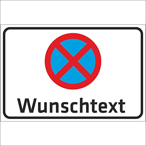 INDIGOS UG - Schilder - WUNSCHTEXT Schild - Halteverbot - Alu-Dibond 5 Größen - personalisiert mit Text oder Namen - für Garage, Hotel, Parkplatz, Schule, Carport, Firma