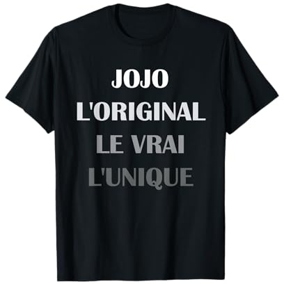 Prénom Homme jojo L'original Le Vrai L'unique jojo T-Shirt