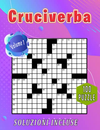 Cruciverba per Adulti in Caratteri Grandi | Crucipuzzle per Adulti con Soluzioni | Cruciverba Crociati | Per Gli Amanti delle Parole e dei Puzzle | ... e Godersi la Vita. Tocca a voi Giocare.