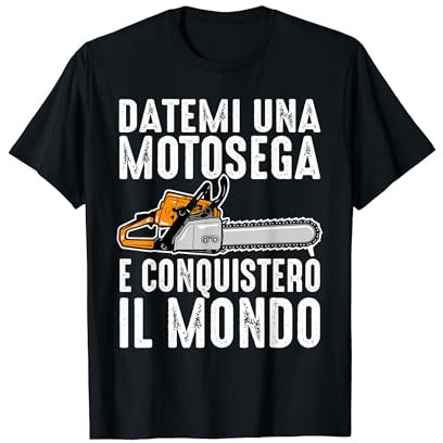 Abbigliamento Falegname Divertente Motosega Asce Boscaiolo Maglietta