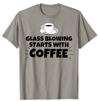 Le soufflage du Verre Commence par Le café T-Shirt
