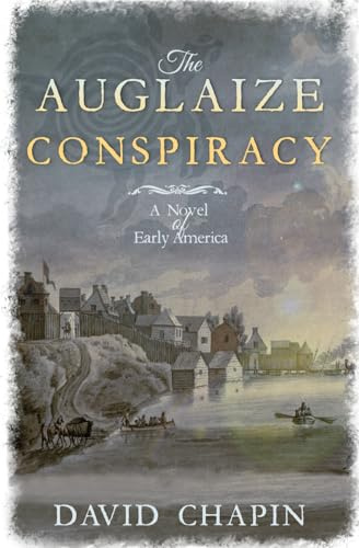 The Auglaize Conspiracy: A Novel of Early America