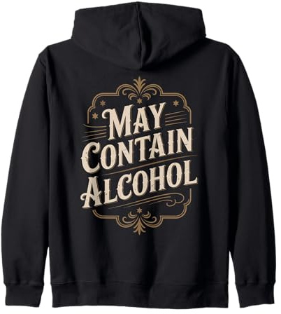 May Contain Alcohol Proverbe Drôle Alcool Mallorca Party Sweat à Capuche