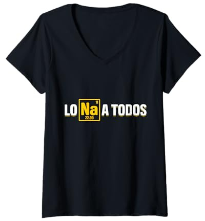 Mujer Química Humor, Camiseta Lo Sodio A Todos Camiseta Cuello V