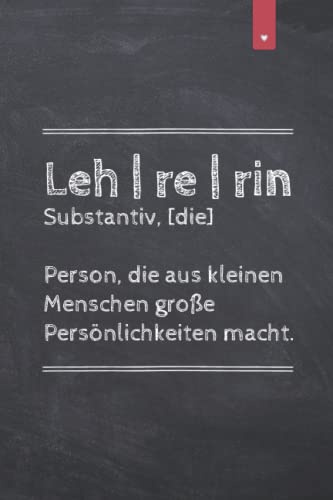 Lehrerin Notizbuch: Schönes Geschenk für Lehrerinnen | Liniertes Notizbuch im DIN A5 Format mit 120 Seiten | Abschiedsgeschenk Lehrerin