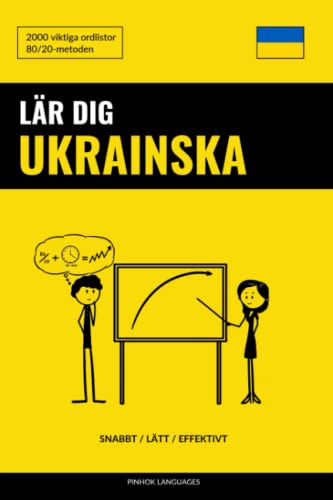 Lär dig Ukrainska - Snabbt / Lätt / Effektivt: 2000 viktiga ordlistor