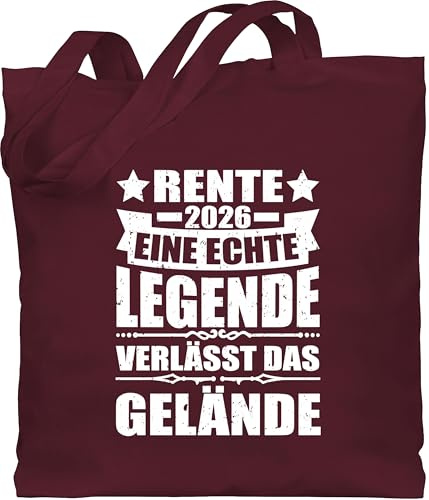 Shirtracer Baumwolltasche - Rentner - Taschen - Rente 2026 eine echte Legende verlässt das Gelände - Unisize - Bordeauxrot - sponsionsgeschenk renteneintritt beutel retirement legend tasche