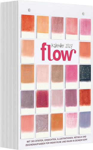 flow Kalender 2027: | Tagesabreißkalender 13x19 cm mit 365 Denkanstößen & Inspirationen für mehr Achtsamkeit, Freude & Leichtigkeit