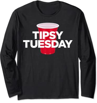 Tipsy Tuesday – Gobelet rouge en plastique pour fête d'alcool pour homme et femme Manche Longue
