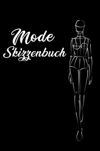 Mode Skizzenbuch: 100 Silhouetten zum zeichnen ,Zeichenbuch mit Vorlagen für weibliche Figuren. Zeichnungen und Notizen zu Farben, Materialien, Muster auf jeder Seite.