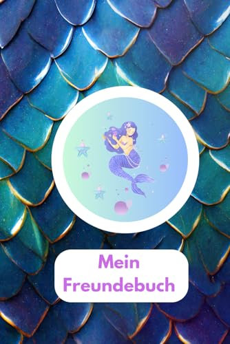 Freundebuch: Mein Freundebuch - Meerjungfrau