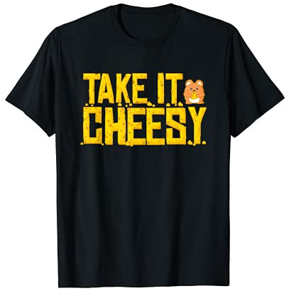 Take it Cheesy Cheese Gouda Funny Pizza T-Shirt