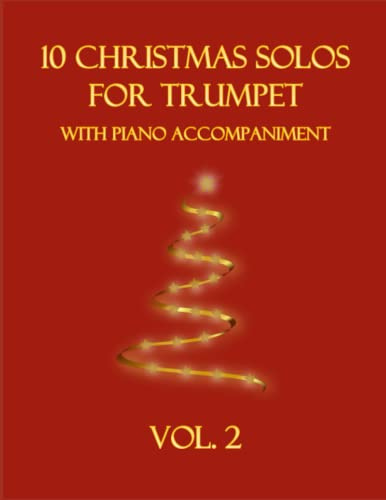 10 Christmas Solos for Trumpet with Piano Accompaniment: Vol. 2