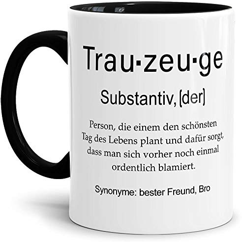 Tassendruck Tasse mit Definition Trauzeuge - Wörterbuch/Geschenk-Idee/Dictionary/Beruf/Job/Arbeit/Familie/Innen & Henkel Schwarz